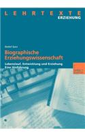 Biographische Erziehungswissenschaft