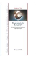 Theoriebasierte Evaluation: Konzepte und methodische Umsetzungen