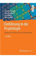 Einführung in Die Kryptologie