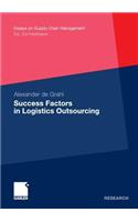 Success Factors in Logistics Outsourcing