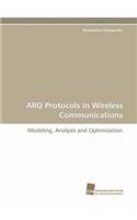 Arq Protocols in Wireless Communications
