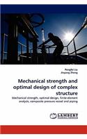 Mechanical strength and optimal design of complex structure