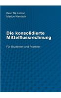 konsolidierte Mittelflussrechnung