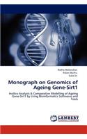 Monograph on Genomics of Ageing Gene-Sirt1