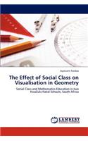 The Effect of Social Class on Visualisation in Geometry