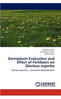 Germplasm Evaluation and Effect of Fertilizers on Gloriosa superba