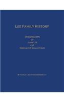 Lee Family History Descendants of John Lee and Margaret Schultz Lee