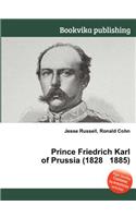 Prince Friedrich Karl of Prussia (1828 1885)