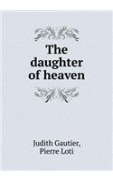 The Daughter of Heaven