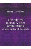 The Relative Mortality After Amputations of Large and Small Hospitals