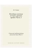 Universal military history of ancient times Part 1