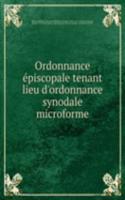 Ordonnance episcopale tenant lieu d'ordonnance synodale microforme