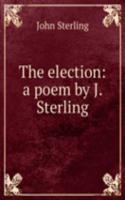 election: a poem by J. Sterling.