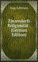 Zinzendorfs Religiositat . (German Edition)