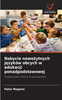 Nabycie nowożytnych języków obcych w edukacji ponadpodstawowej