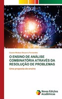 O Ensino de Análise Combinatória Através Da Resolução de Problemas