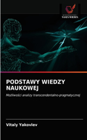 Podstawy Wiedzy Naukowej