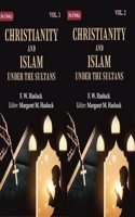 Christianity and Islam Under the Sultans 2 Vols. Set [Hardcover]