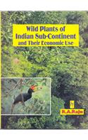 Wild Plants Of Indian Sub-Continent, Their Economic Use