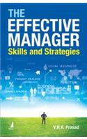 The Effective Manager Skills And Strategies