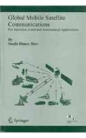 Global Mobile Satellite Communications: For Maritime, Land and Aeronautical Applications: Engineering