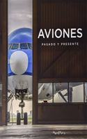 AVIONES: PASADO Y PRESENTE