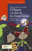 L'Oleguer i el clan de les llunes grises / Oleguer and the Clan of the Gray Moon