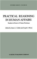 Practical Reasoning in Human Affairs