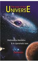 The Eye of The Universe: With Brahmavidya Meditation(English)