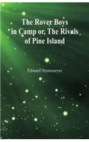 Rover Boys in Camp: The Rivals of Pine Island