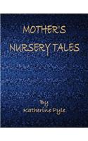 Mother's Nursery Tales