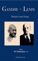 Gandhi vs Lenin