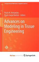 Advances on Modeling in Tissue Engineering
