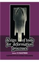 Design of Tools for Deformation Processes