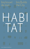 Habitat - Big Builds the City