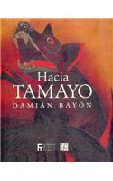Hacia Tamayo