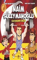 Naim Suleymanoglu-Calismanin Onemi