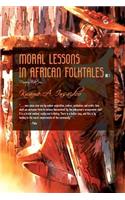 Moral Lessons in African Folktales