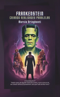 Frankenstein Criando Realidades Paralelas