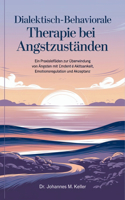 Dialektisch-Behaviorale Therapie bei Angstzuständen