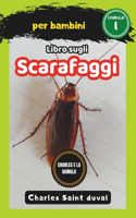 Charles e la Giungla: libro sugli scarafaggi per bambini(8 Charles E La Giungla)