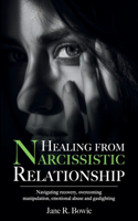 Healing from Narcissistic Relationship