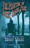 The Phantom of St. James Park