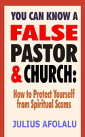 You Can Know False Pastor & church