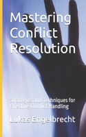 Mastering Conflict Resolution