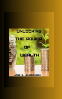 Unlocking the power of Wealth