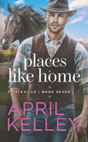 Places Like Home: An MM Cowboy Romance(7 Pickleville)