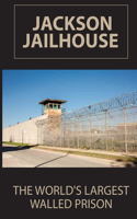 Jackson Jailhouse