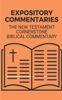 Expository Commentaries: The New Testament Cornerstone Biblical Commentary: New Testament Commentaries