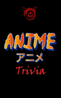 Anime Trivia